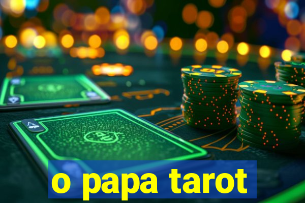 o papa tarot